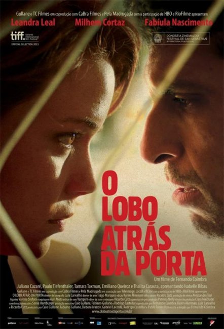 Волк у двери / O Lobo atras da Porta (2013) - Трейлеры