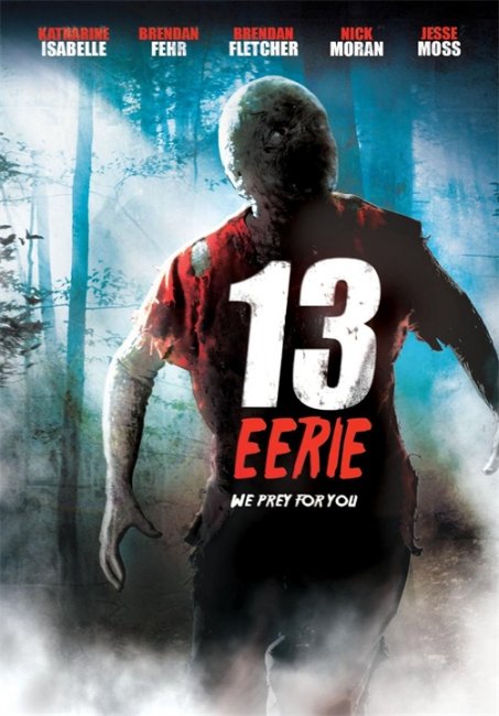 Жуткие 13 (13 Eerie) - Трейлеры