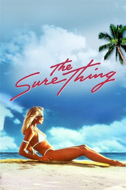 Абсолютно точно (The Sure Thing) - Трейлеры