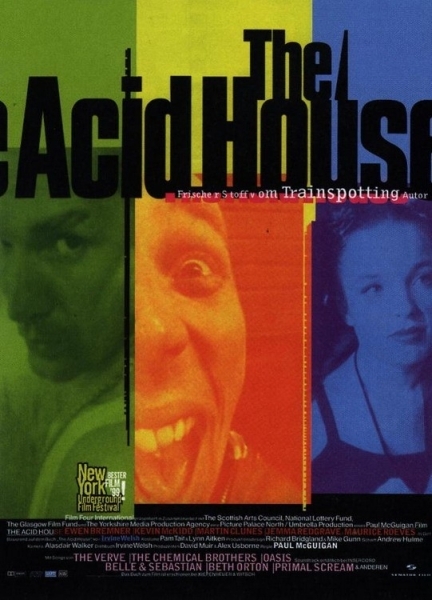 Кислотный дом ( ACID HOUSE ) по книге Ирвина Уэлша - Трейлеры