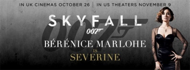 Девушки Бонда - («007: Координаты «Скайфолл».Северин — Беренис Марло 2012 ) - Биографии